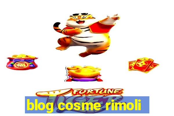 blog cosme rimoli